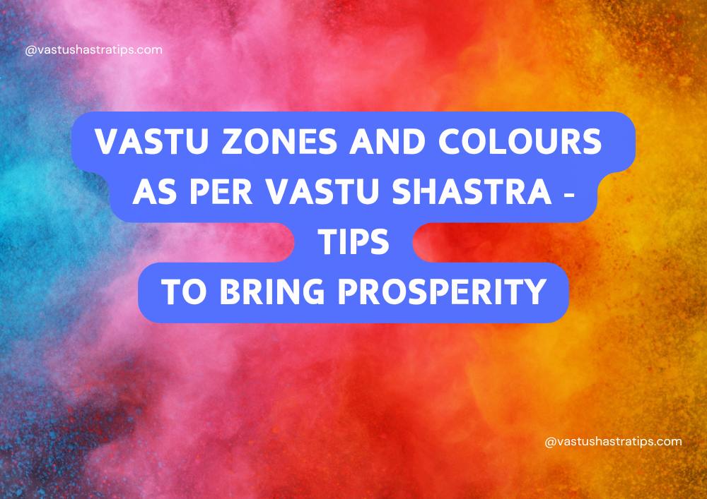 vastu zones and color